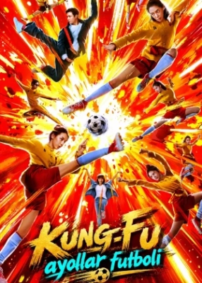 Kung-Fu ayollar futboli Kung fu fudbol Uzbek tilida O'zbekcha tarjima kino Full HD tas-ix skachat